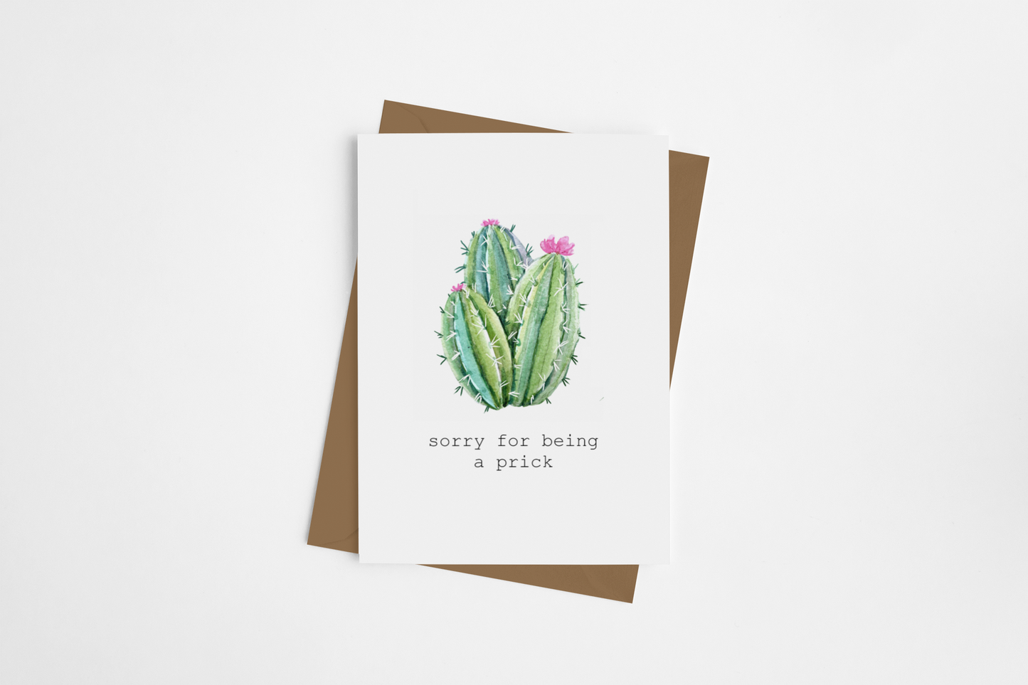 "Sorry for Being a Prick" Card