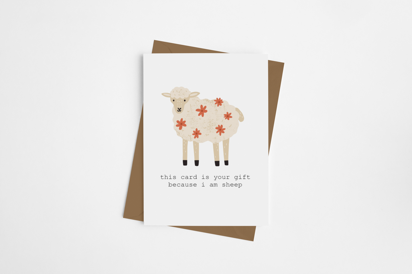 "This is Your Gift Because I Am Sheep" Card